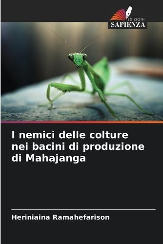 I nemici delle colture nei bacini di produzione di Mahajanga