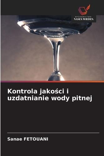 Kontrola jakości i uzdatnianie wody pitnej