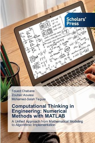 Computational Thinking in Engineering: Numerical Methods with MATLAB