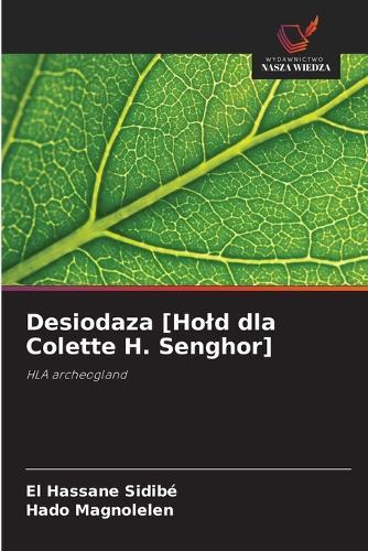 Desiodaza [Hold dla Colette H. Senghor]