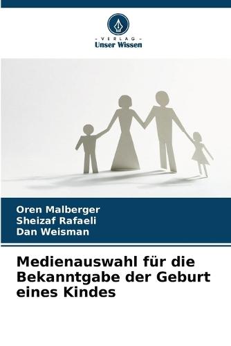 Medienauswahl für die Bekanntgabe der Geburt eines Kindes