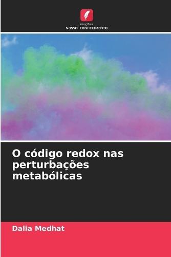 O código redox nas perturbações metabólicas