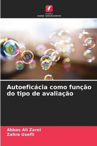 Autoeficácia como função do tipo de avaliação