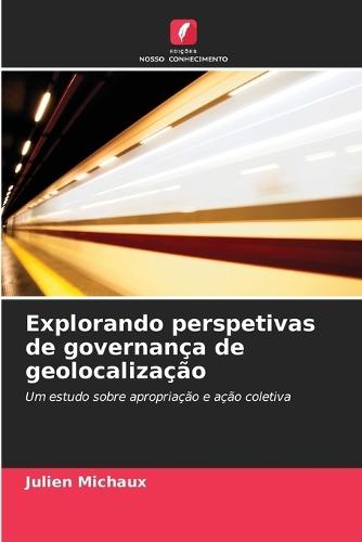 Explorando perspetivas de governança de geolocalização