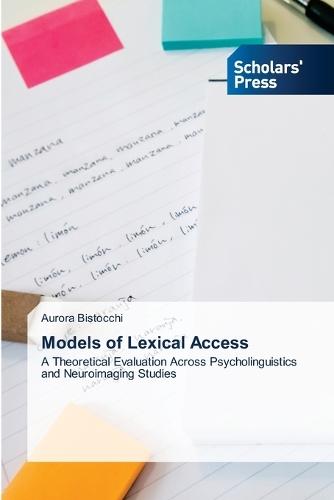 Models of Lexical Access