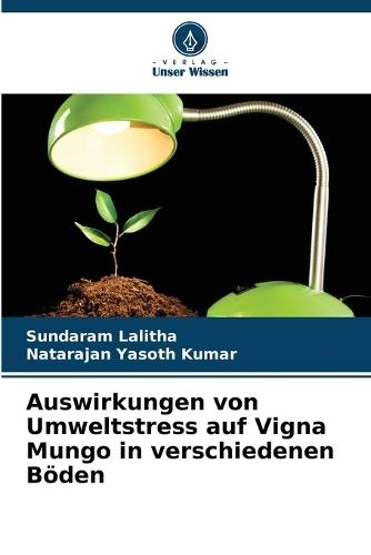Auswirkungen von Umweltstress auf Vigna Mungo in verschiedenen Böden