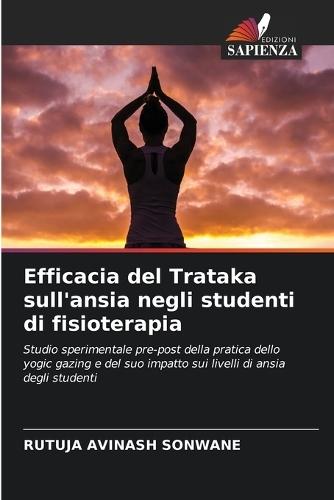 Efficacia del Trataka sull'ansia negli studenti di fisioterapia