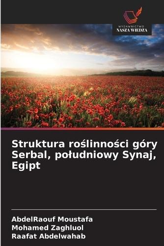 Struktura roślinności góry Serbal, poludniowy Synaj, Egipt