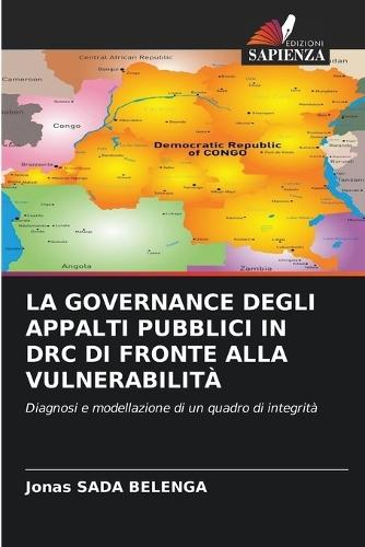 La Governance Degli Appalti Pubblici in Drc Di Fronte Alla Vulnerabilità