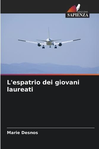 L'espatrio dei giovani laureati