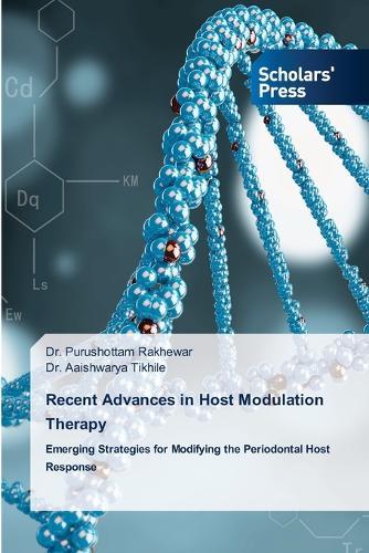 Recent Advances in Host Modulation Therapy