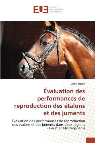 Évaluation des performances de reproduction des étalons et des juments