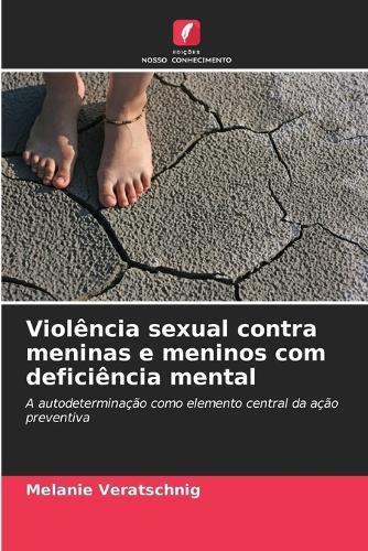 Violência sexual contra meninas e meninos com deficiência mental