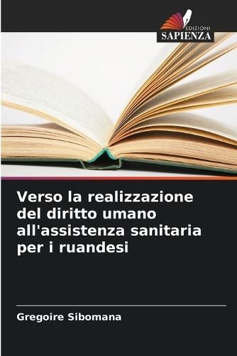 Verso la realizzazione del diritto umano all'assistenza sanitaria per i ruandesi