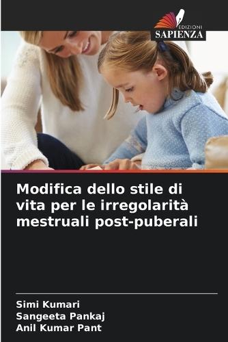 Modifica dello stile di vita per le irregolarità mestruali post-puberali