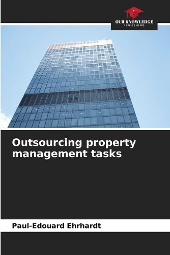 Outsourcing property management tasks