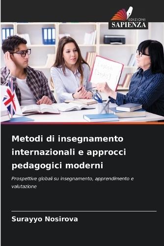 Metodi di insegnamento internazionali e approcci pedagogici moderni