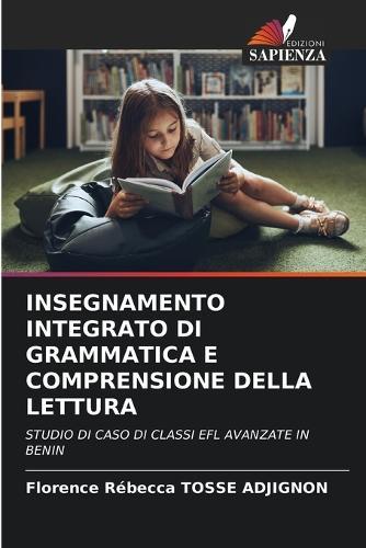 Insegnamento Integrato Di Grammatica E Comprensione Della Lettura