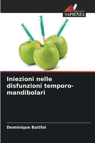 Iniezioni nelle disfunzioni temporo-mandibolari