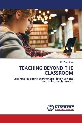 Teaching Beyond the Classroom