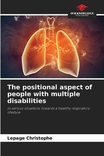 The positional aspect of people with multiple disabilities