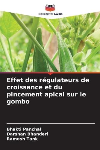 Effet des régulateurs de croissance et du pincement apical sur le gombo