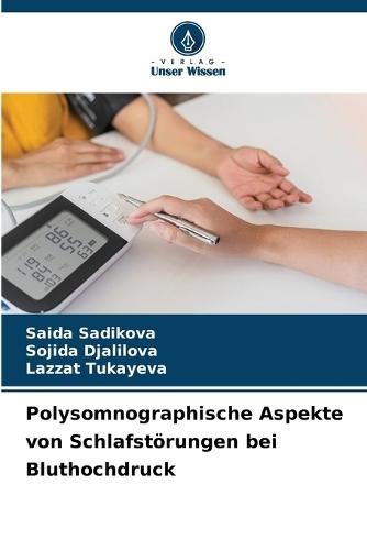 Polysomnographische Aspekte von Schlafstörungen bei Bluthochdruck