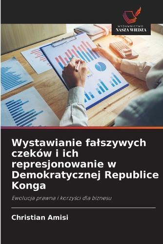 Wystawianie falszywych czeków i ich represjonowanie w Demokratycznej Republice Konga