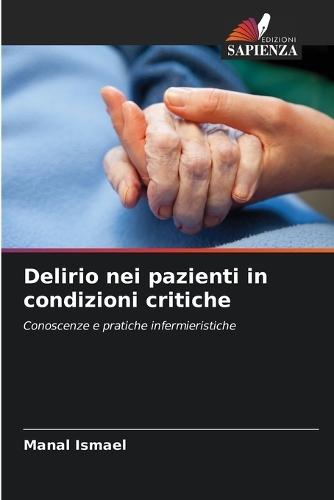 Delirio nei pazienti in condizioni critiche