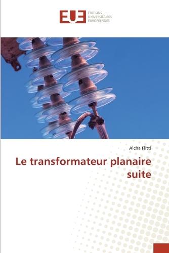 Le transformateur planaire suite