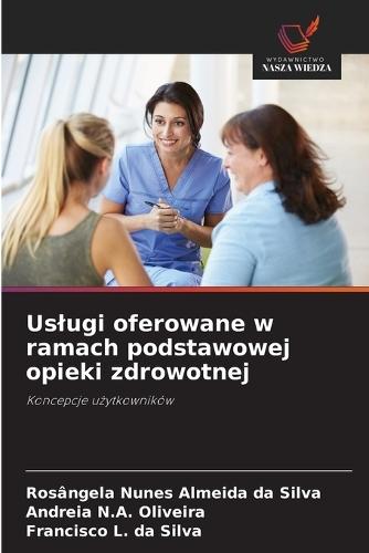 Uslugi oferowane w ramach podstawowej opieki zdrowotnej