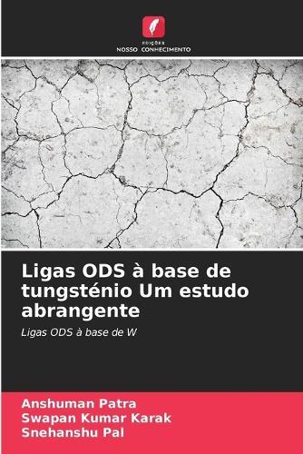 Ligas ODS à base de tungsténio Um estudo abrangente