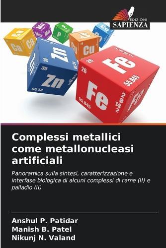 Complessi metallici come metallonucleasi artificiali