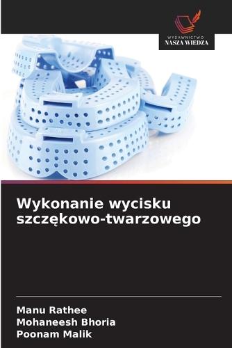 Wykonanie wycisku szczękowo-twarzowego