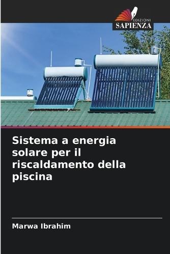 Sistema a energia solare per il riscaldamento della piscina