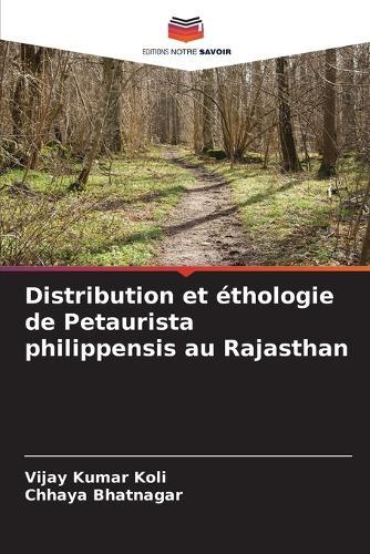 Distribution et éthologie de Petaurista philippensis au Rajasthan