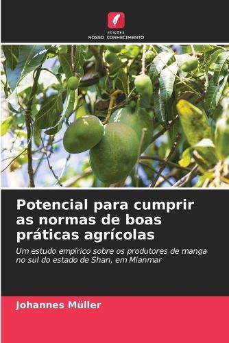 Potencial para cumprir as normas de boas práticas agrícolas