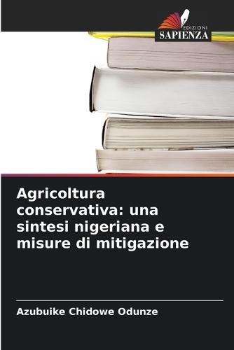 Agricoltura conservativa: una sintesi nigeriana e misure di mitigazione