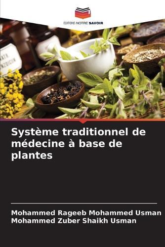Système traditionnel de médecine à base de plantes