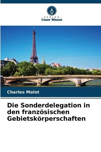 Die Sonderdelegation in den französischen Gebietskörperschaften