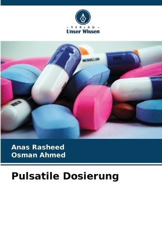 Pulsatile Dosierung