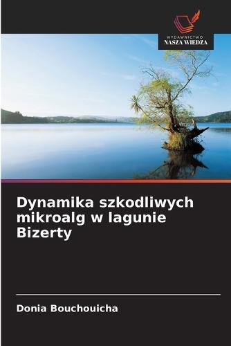 Dynamika szkodliwych mikroalg w lagunie Bizerty