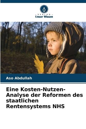 Eine Kosten-Nutzen-Analyse der Reformen des staatlichen Rentensystems NHS