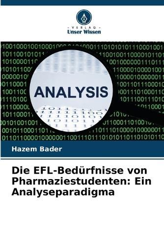Die EFL-Bedürfnisse von Pharmaziestudenten: Ein Analyseparadigma
