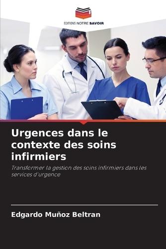 Urgences dans le contexte des soins infirmiers