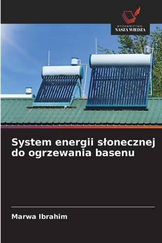 System energii slonecznej do ogrzewania basenu