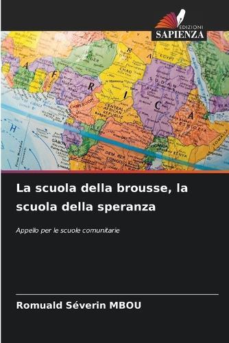 La scuola della brousse, la scuola della speranza