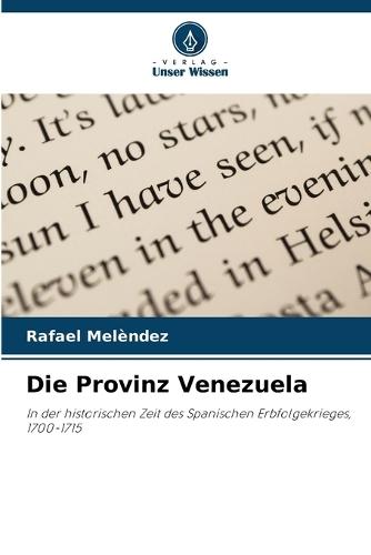 Die Provinz Venezuela