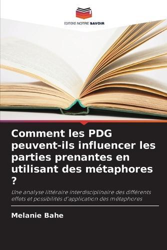 Comment les PDG peuvent-ils influencer les parties prenantes en utilisant des métaphores ?