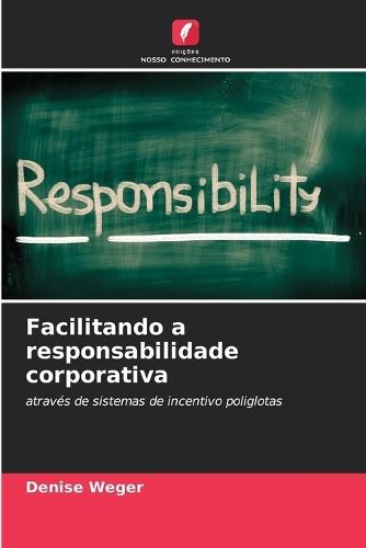 Facilitando a responsabilidade corporativa